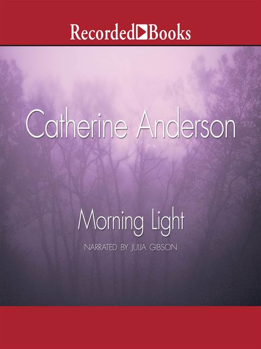 Title details for Morning Light by Catherine Anderson - Wait list
